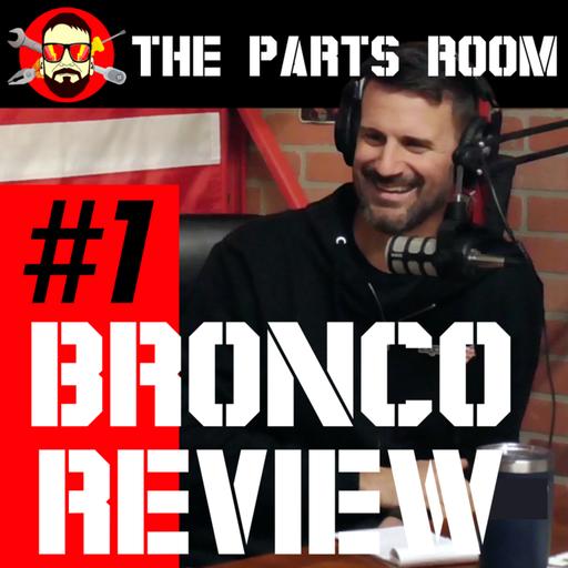 #1 We made a podcast, FINALLY! + Bronco Review