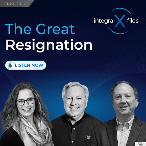 The Great Resignation | Integra X Files