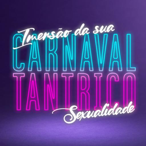 Novo TantraCast # 146 - CARNAVAL TÂNTRICO - PINDAMONHANGABA/SP - 25 A 28 DE FEVEREIRO - ACESSE: CARNAVALTANTRICO.COM.BR