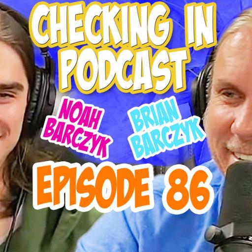 We Are Only Two - Checking In Podcast (Ep. #86)