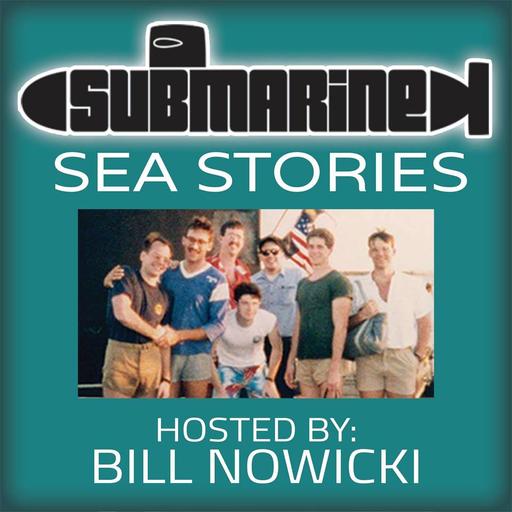 EP57, Flying through the air on a sub, Bob Bailey Sonar Tech First Class