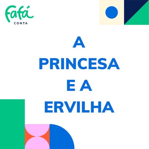 A PRINCESA E A ERVILHA - histórias contadas por Fafá conta