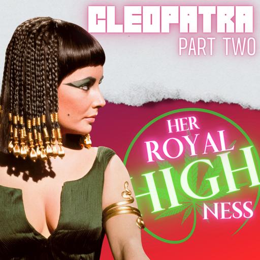 Cleopatra (Part 2) - Episode 11