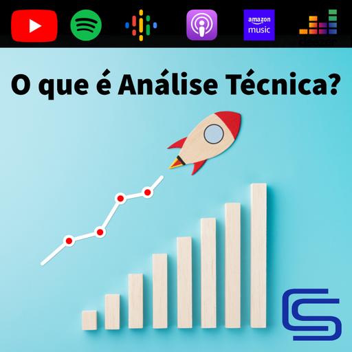 O que é Análise Técnica? - 025