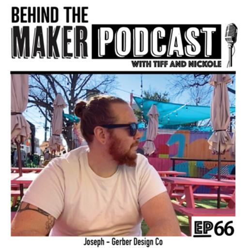 Joseph @GerberDesignCo EP 66