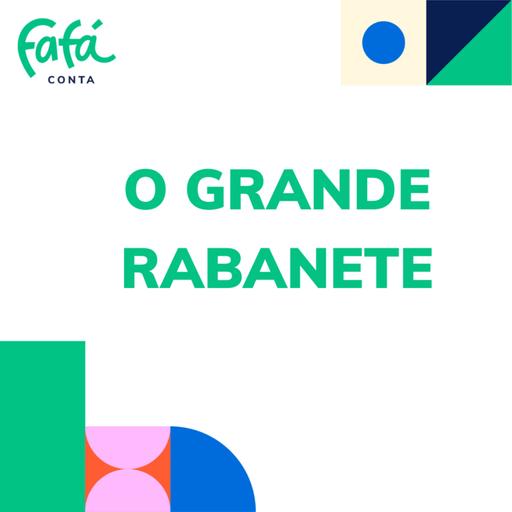 O GRANDE RABANETE - contação de histórias por Fafá conta
