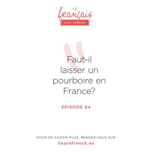 84. Le pourboire