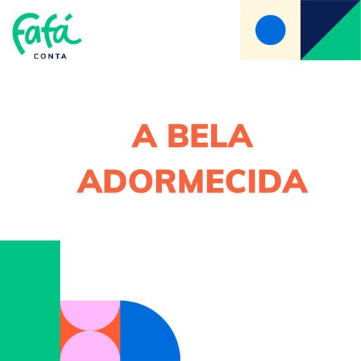 BELA ADORMECIDA - contação de histórias por Fafá conta
