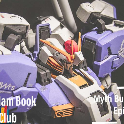 Gundam Sentinel Myth Busting Episode