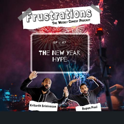 The New Year Hype - EP47