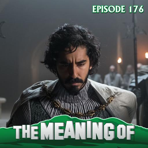 "The Meaning Of" Top 10 Movies of 2021 - Ep176