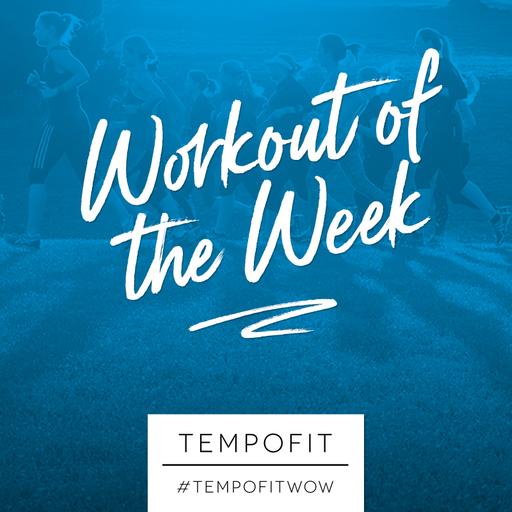 Workout of the Week: 125 – Legs, Lungs & Lactate Ladder Pt.2