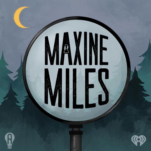 Introducing: Maxine Miles