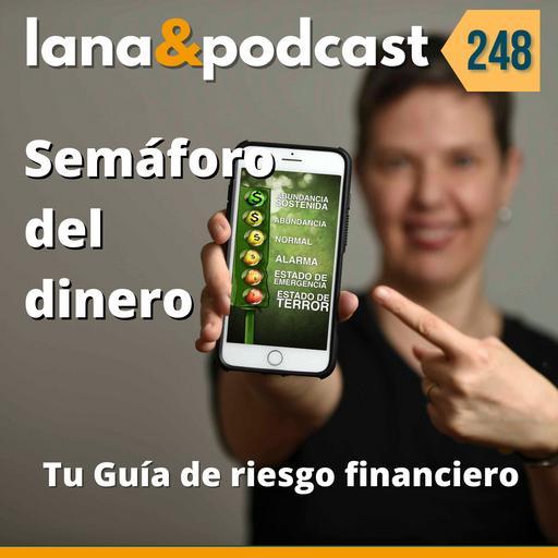 Semáforo del dinero #248