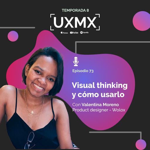Visual Thinking | Valentina Moreno, Product designer en Wolox￼￼