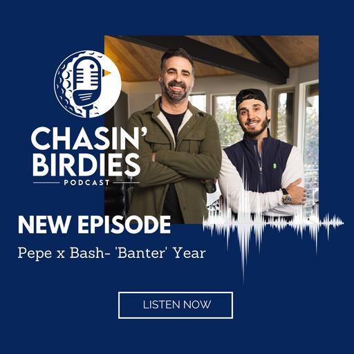 Pepe x BASH - 'Banter' Year