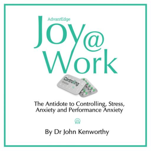 In Control or Controlling? Part 3: The Antidote to Controlling, Stress and Performance Anxiety