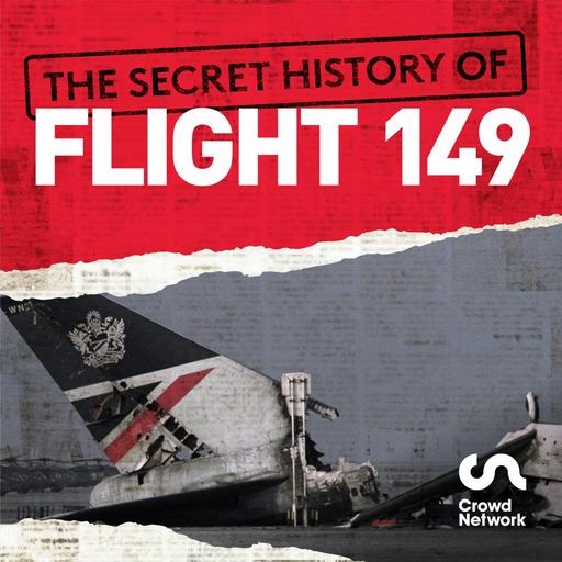 Introducing... The Secret History of Flight 149