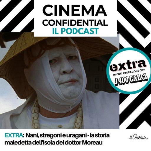 EXTRA - Nani, stregoni e uragani. La storia maledetta dell'isola del Dottor Moreau