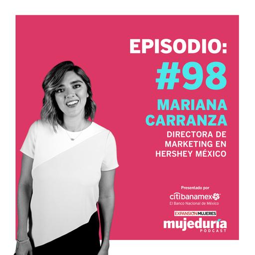 Crecer en la chamba sin abandonar el sueño de ser mamá, con Mariana Carranza de Hershey México