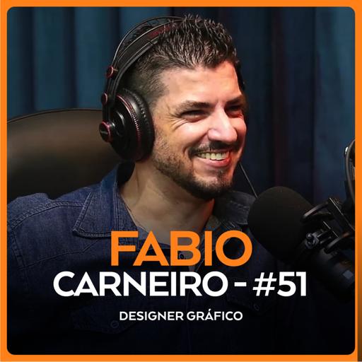 FABIO CARNEIRO - BRAND DESIGNER & MOTION DESIGNER - BRABOS PODCAST - #51