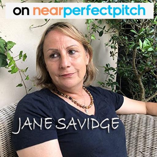 Near Perfect Pitch - Episode 163 (March 27th. 2022) ‘Jane Savidge‘