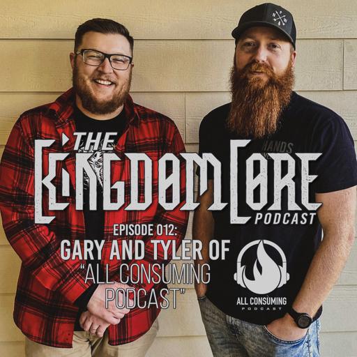 Episode 012: Gary Erickson and Tyler Hogg of All Consuming Podcast