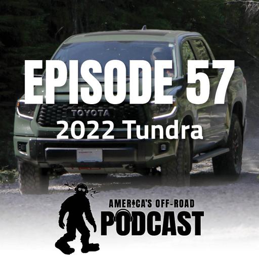 EP. 57 2022 Tundra