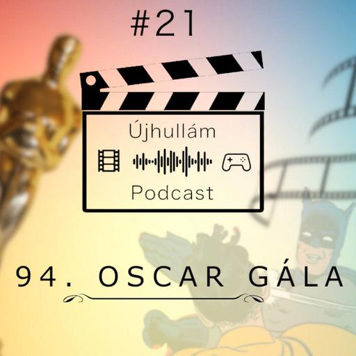 Újhullám Podcast #21 - 94. Oscar gála kibeszélő (2022) A Will Smith botrány is szóba kerül...