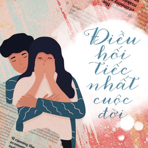 Điều hối tiếc nhất cuộc đời