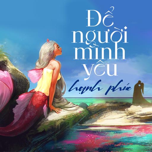 Để người mình yêu hạnh phúc