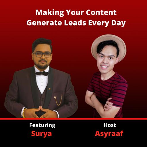 102: Why Your Content Cannot Generate Leads Automatically | Surya Upadhyayula