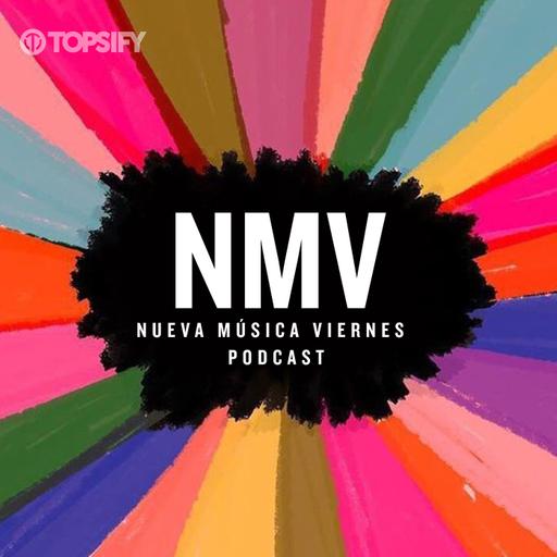 NMV Ep 108 - Paulo Londra, Natanael Cano, Blessd, LIT Killah, Molotov, David Guetta