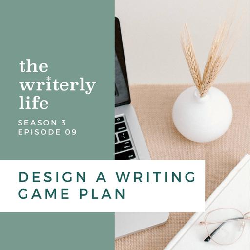 Design a Writing Game Plan