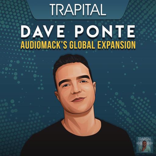 Audiomack CMO Dave Ponte’s Plan to Grow the Pie for Artists