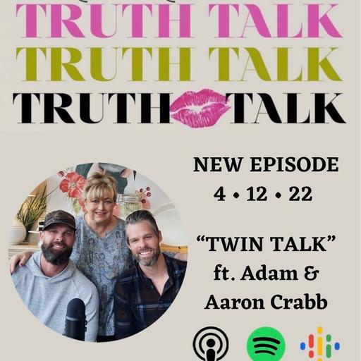 011 - Twin Talk ft. Adam and Aaron Crabb