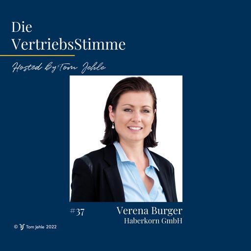 Die VertriebsStimme - #37 - Mein heutiger Gast, Verena Burger - Haberkorn GmbH
