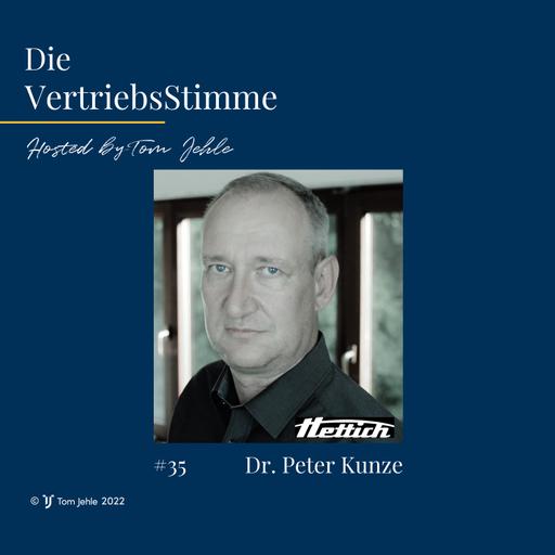 Die VertriebsStimme - #35 - Mein heutiger Gast, Dr. Peter Kunze - Andreas Hettich GmbH & Co. KG.