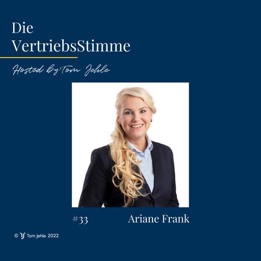 Die VertriebsStimme - #33 - Mein heutiger Gast, Ariane Frank - Leadership Coach