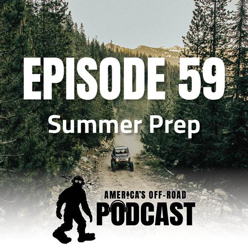 EP. 59 Summer Prep