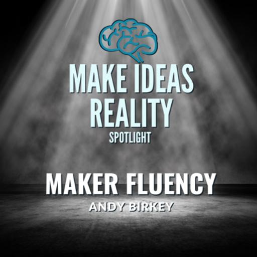 Maker Fluency - Andy Birkey (Spotlight)