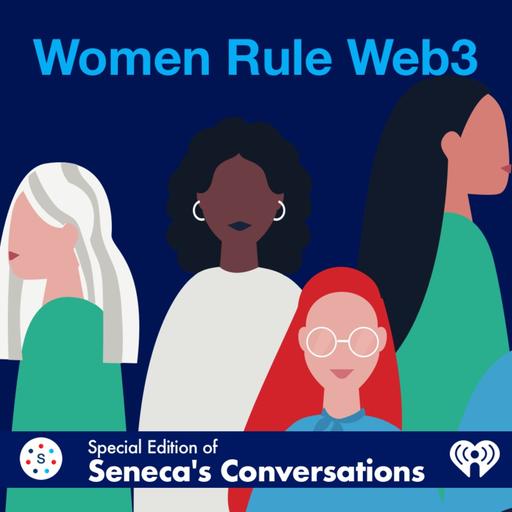 Special Edition: Women Rule Web3 — Crypto, DeFi, NFTs, and Beyond