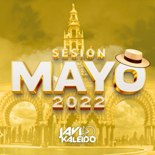 Sesión Mayo 2022 by Javi Kaleido