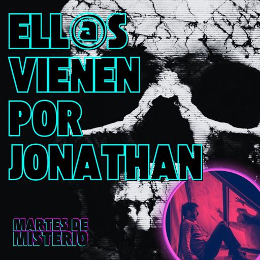 EP.207: Ell@s vienen por Jonathan