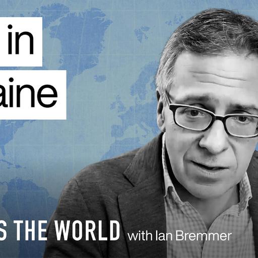 우크라이나 전쟁 - 그리고 세계 질서에 미칠 영향 | 이안 브레머(Ian Bremmer)