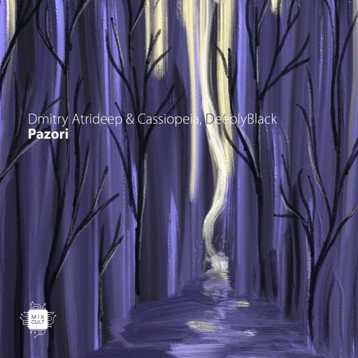 Dmitry Atrideep & Cassiopeia, DeeplyBlack - Pazori (Radio Version) [MixCult Records]