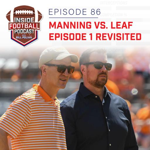 Manning vs. Leaf Episode 1 Revisited