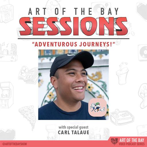 Carl Talaue - Art of the Bay: Sessions