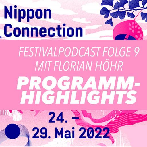 Folge 1139: NipponConnection 2022: Offizieller Festivalpodcast Nr. 9 – PROGRAMMHIGHLIGHTS
