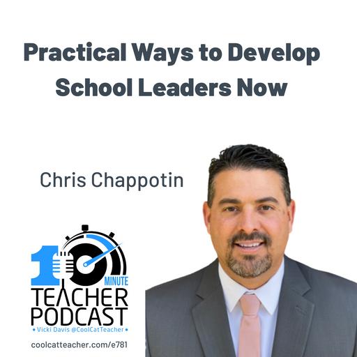 Practical Ways to Develop School Leaders Now